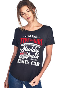 Im The Type Of Girl That Would Rather Ride In A