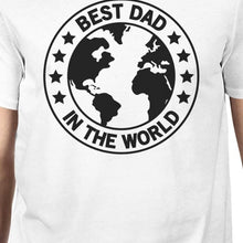 Load image into Gallery viewer, World Best Dad Mens White Round Tee Funny Gift