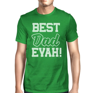 Best Dad Ever Men's Green Short Sleeve Cotton Top