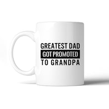Load image into Gallery viewer, Promoted To Grandpa Coffee Mug Baby Announcement