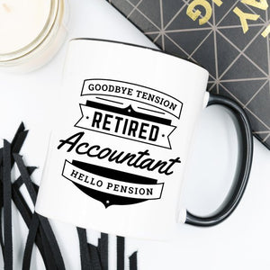 Retired Accountant Mug, Funny Retirement Gag